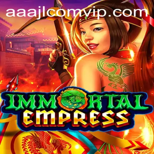 ImmortalEmpress: The Legendary Game Taking the Gaming World by Storm